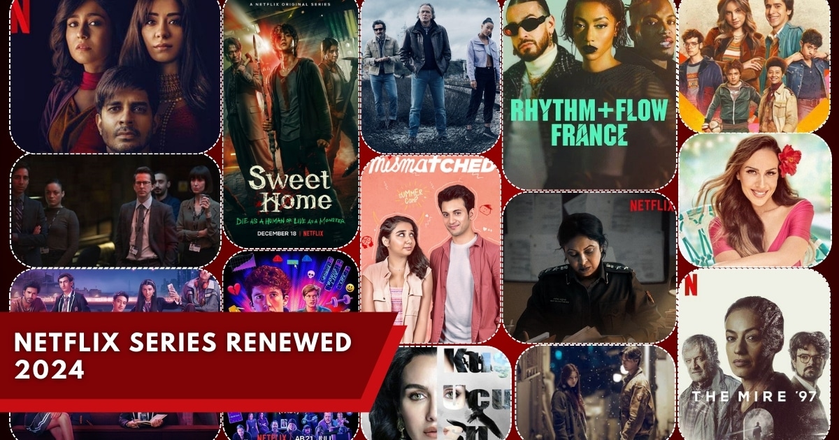 Netflix Series Renewed 2024: The Complete List of Returning Shows